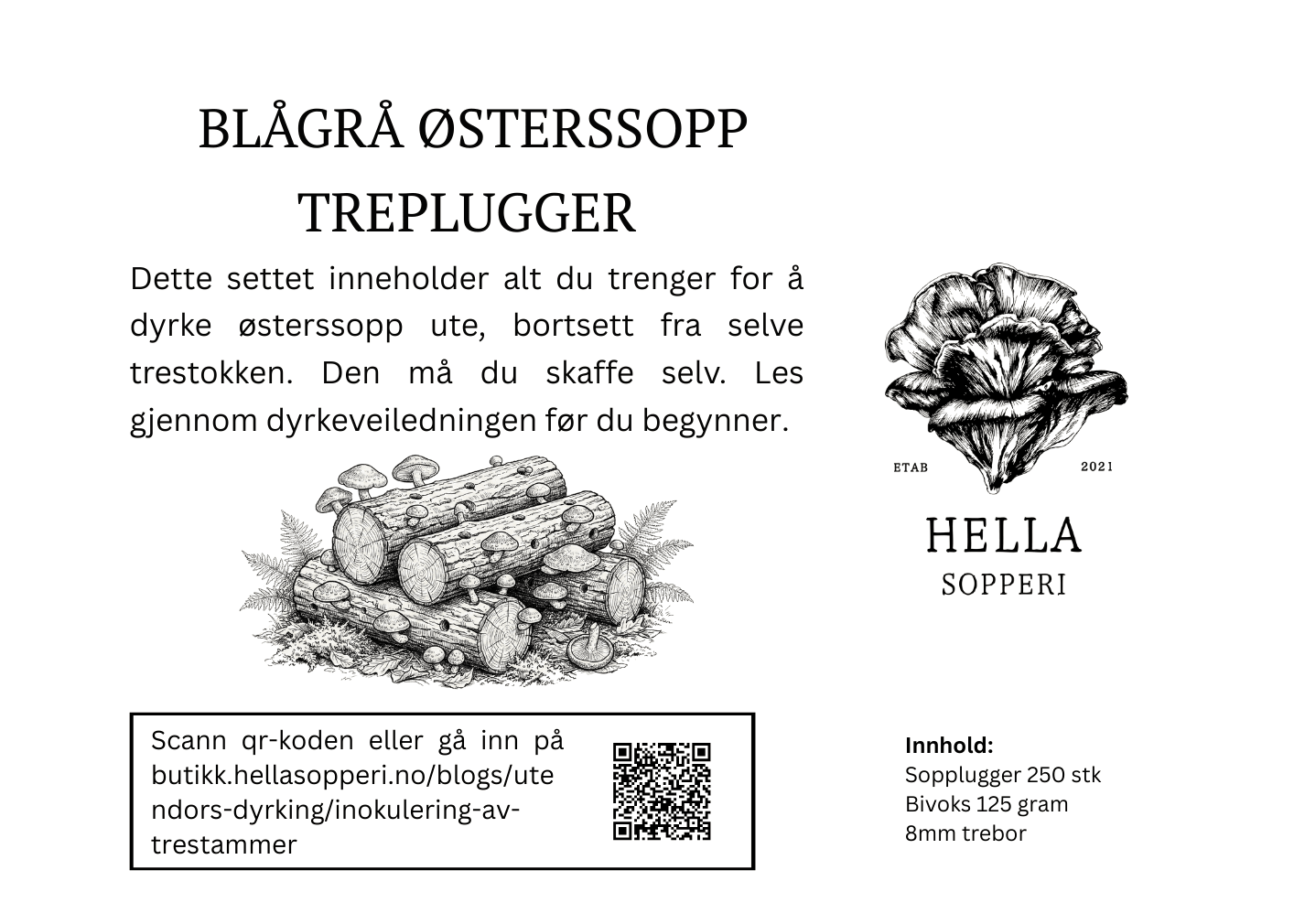 Sett med sopplugger, Blågrå østerssopp - Hella Sopperi
