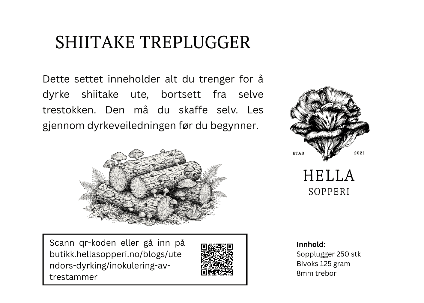 Sett med sopplugger, Shiitake - Hella Sopperi